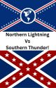 Northern Lightning Vs Southern Thunder! by NightingaleMachina