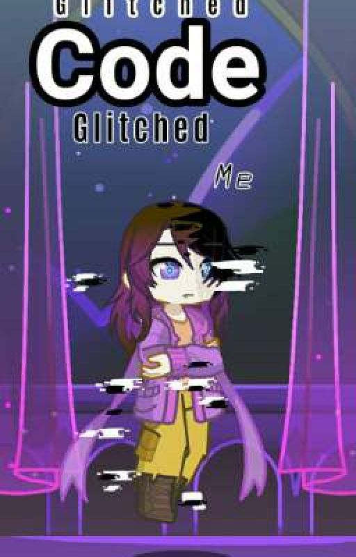 Glitched Code, Glitched Me by WolfRabbit672