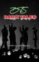 BTS Dark Tales|| Ot7 ff 21 (Slow Update) by catlookingman