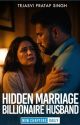 Hidden Marriage - Amazing Husband by 01tejasvi