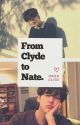 From Clyde to Nate by Leo_lac