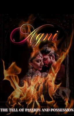 AGNI- The tale of passion and possession. cover