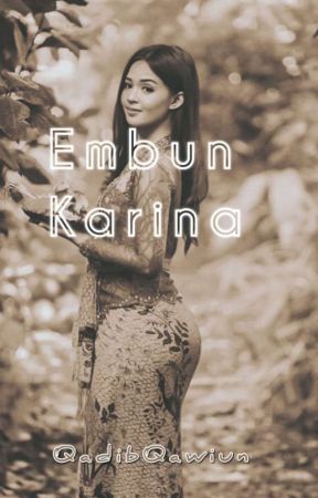 Embun Karina by QadibQawiun