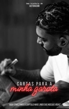 Cartas para a minha garota | Gabriel Barbosa (EM PAUSA) by autoraemii