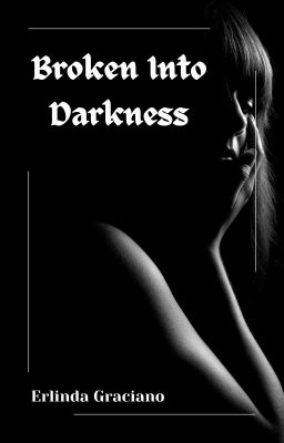 Broken Into Darkness cover