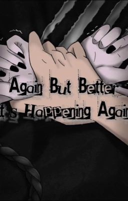 Again But Better: It's Happening Again cover