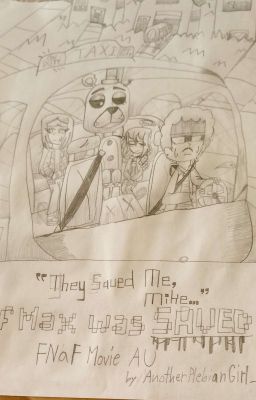 "They Saved Me, Mike..." (FNaF Movie #1 Fanfiction) cover