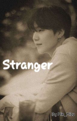 Stranger [YM _ Short Story] ✔ cover