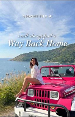 Way Back Home | PORDEE AU [ON-HOLD] cover