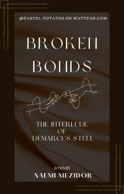 Broken Bonds: The Interlude of Demarcus Steel cover