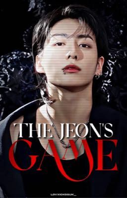 [HIATUS] THE JEON's GAME || JUNGKOOK FF cover