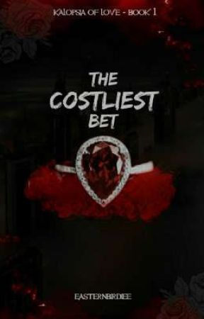 The Costliest Bet by easternbirdiee