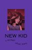 &quot;New Kid.&quot; --  Michael Afton x Reader