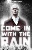 COME IN WITH THE RAIN || Coriolanus Snow