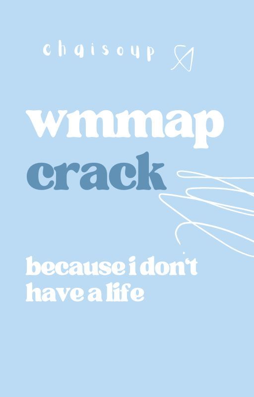 WMMAP Crack by chaisoup