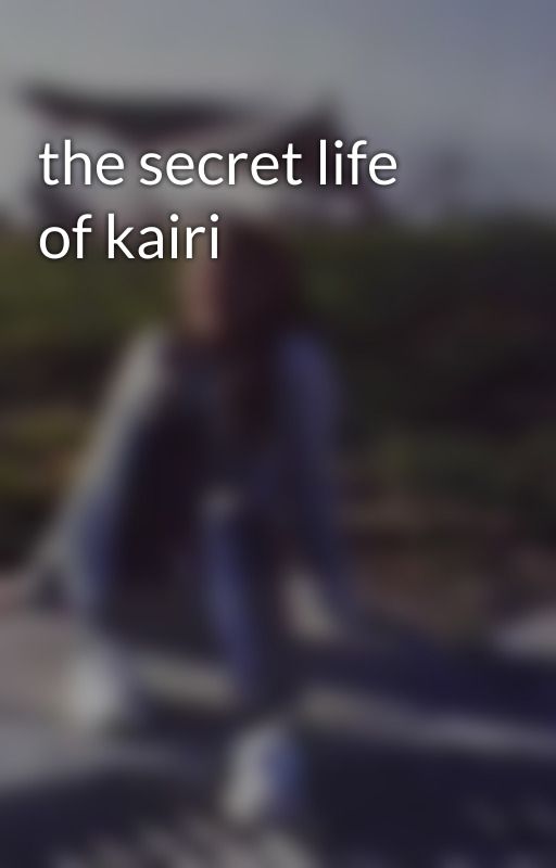 the secret life of kairi by ideeeeone