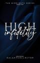 High Infidelity [Midnights #2] by GalaxyCollector