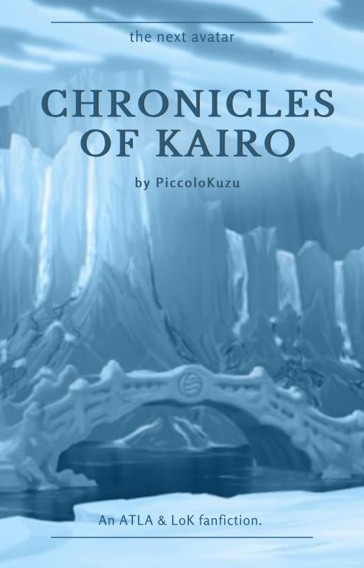 Chronicles of Kairo by PiccoloKuzu