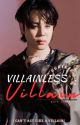 Villainless Villain| Park Jimin FF| by ggukie_69