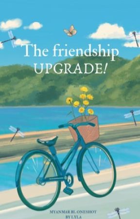 The Friendship Upgrade! by Lyla____nn