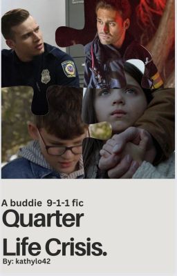 Quarter Life Crisis: a 9-1-1 buddie fic cover