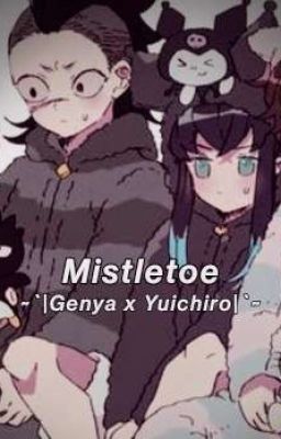 𝑀𝒾𝓈𝓉𝓁𝑒𝓉♡𝑒~'|Genya x Yuichiro/Genyui|Demon slayer|'~ cover