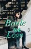 Battle for Love(OMTH2)