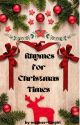 Rhymes for Christmas Times !! by magnus-fangirl