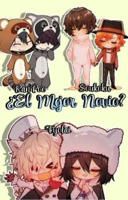 ¿El mejor novio? °Soukoku/Ranpoe/Fyolai cover