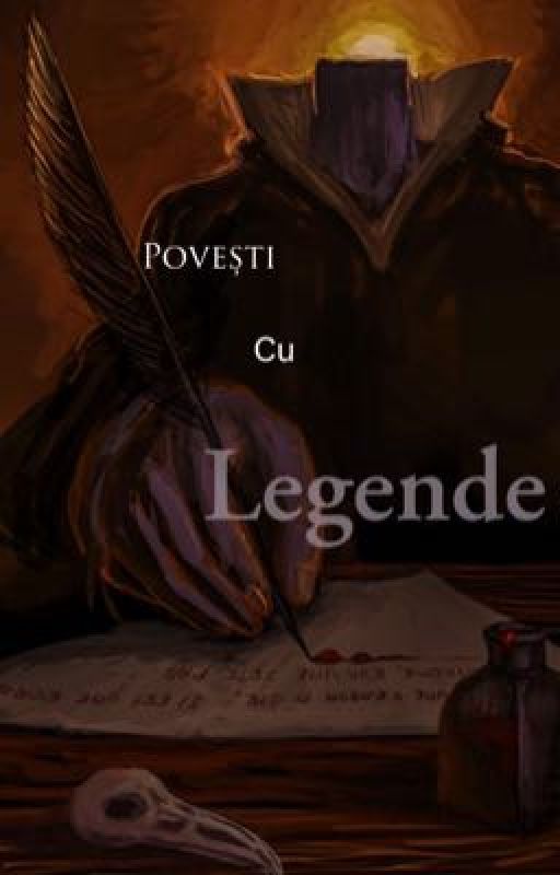 Povești Cu Legende by BlackAngelIoana