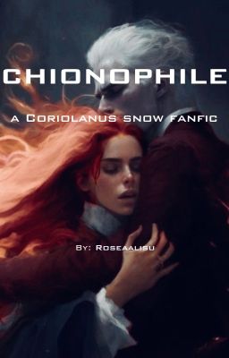 CHIONOPHILE -  Coriolanus Snow cover