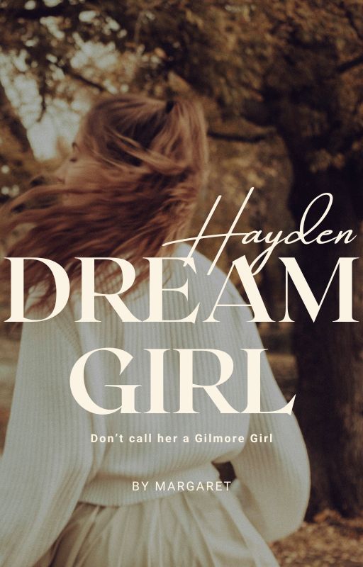 The Hayden Dream Girl | logan huntzberger by margaretx334