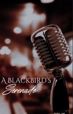 • A Blackbird's Serenade • (GxG) cover