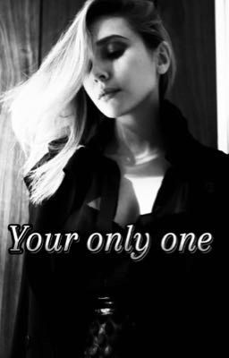 Your only one  cover