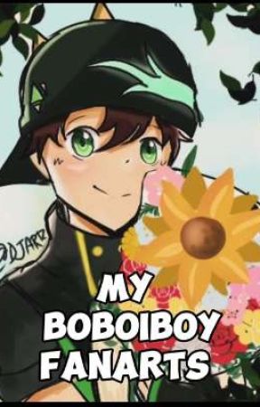 My Boboiboy Fanarts by DJisTheProblem