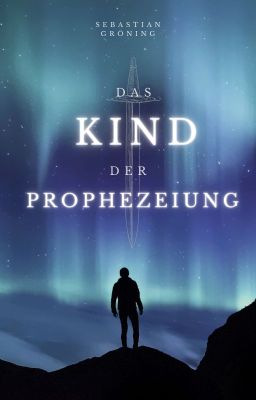 Das Kind der Prophezeiung cover