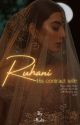 Ruhani - His Contract Wife by _ruhiwrites_