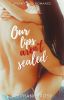 OUR LIPS AREN'T SEALED (#2 STEAMY CEO ROMANCE)