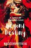 Beyond Destiny ~ A Saga Of Timeless Love 