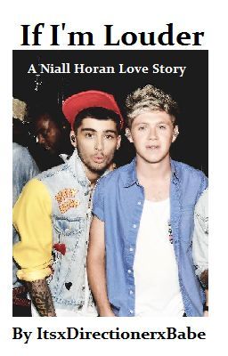 If I'm Louder (Niall Horan Love Story) cover