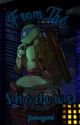 From The Shadows || TMNT 2012 FanFiction (BOOK 1) by fannogomi