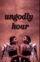 UNGODLY HOUR, empire by YesSheWrites