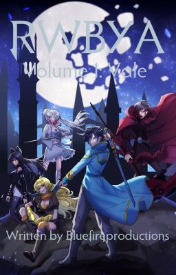 RWBYA: Volume 1: Vale. A RWBY AU/Fanfiction. cover