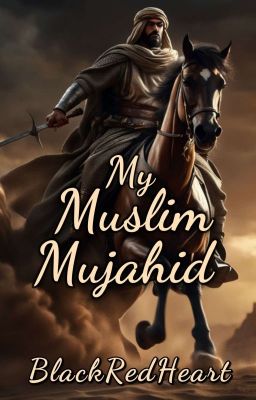 Book I Ver.2: My Muslim Mujahid  cover