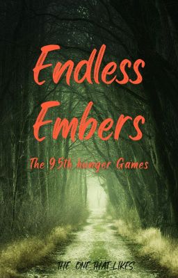 Endless Embers: the 95th annual hunger games cover