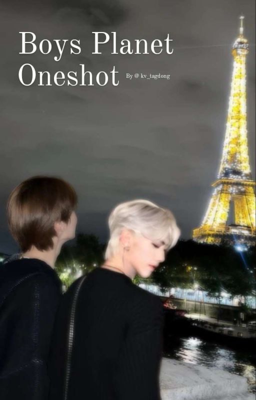 Oneshots [Boys Planet] by kv_tagdong