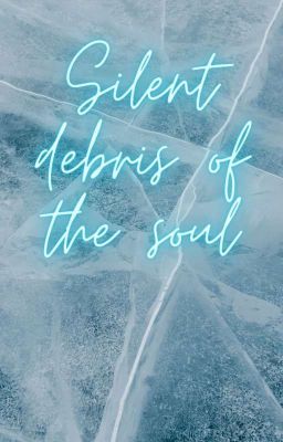 Silent Debris Of The Soul cover