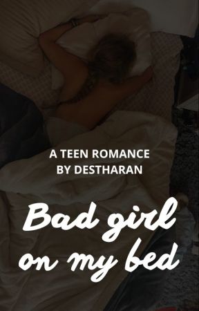 Bad girl on my bed (ON GOING) by destharan