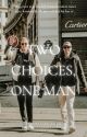 Two choices, one man by Bankzittertjes_xxx