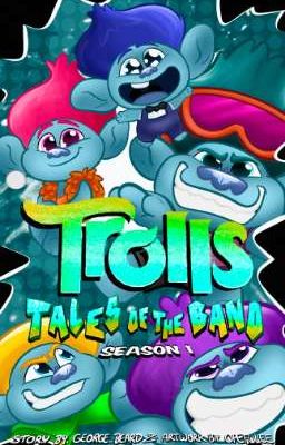 Trolls: Tales Of The Band [SEASON 1] cover